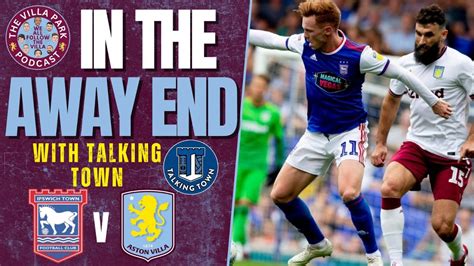 Ipswich Could Be A Banana Skin For Villa Opposition Preview W