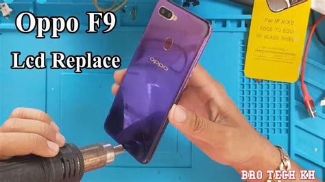 Oppo F9 LCd Replacement How To Change Lcd Oppo F9 YouTube