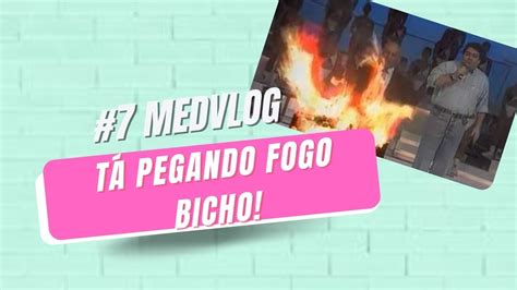 MEDVLOG 7 ROTINA DE UMA ESTUDANTE DE MEDICINA Minha Casa Pegou Fogo