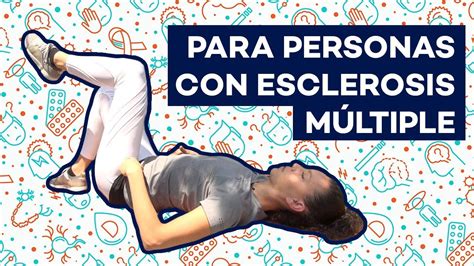 FITNESS para personas con ESCLEROSIS MÚLTIPLE Lydia Delgado YouTube