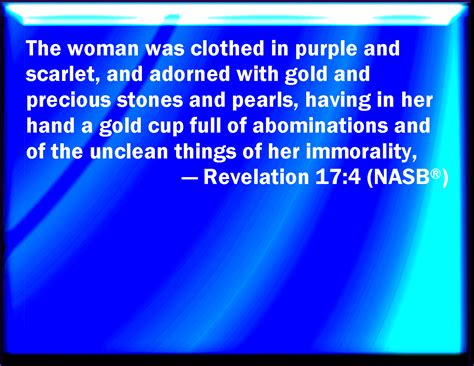 Revelation And The Woman Was Arrayed In Purple And Scarlet Color