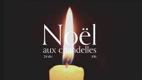 Noël aux chandelles 2023 YouTube