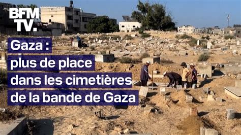 Gaza A Fait Presque Ans Que Je Suis Fossoyeur Mais Je N Ai