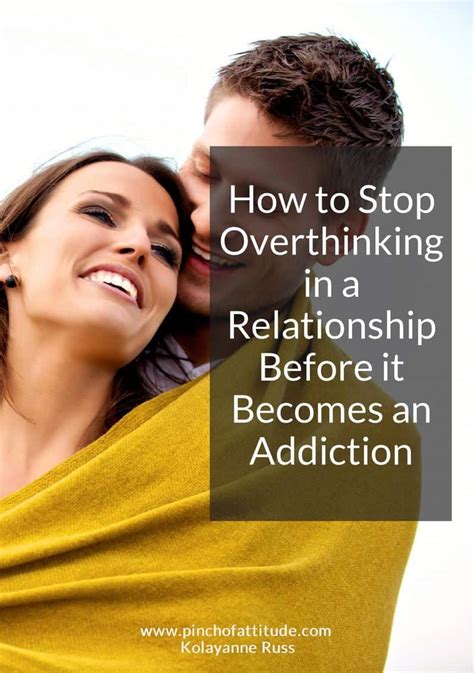 How To Stop Overthinking In A Relationship