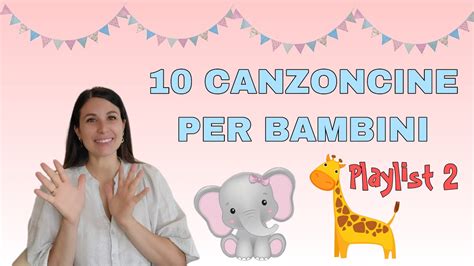 Canzoni Per Bambini Piccoli Che Si Cantano In Asilo Nido E Scuola