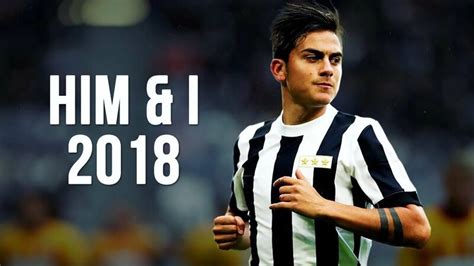 Paulo Dybala Him I Skills Goals 2017 2018 HD