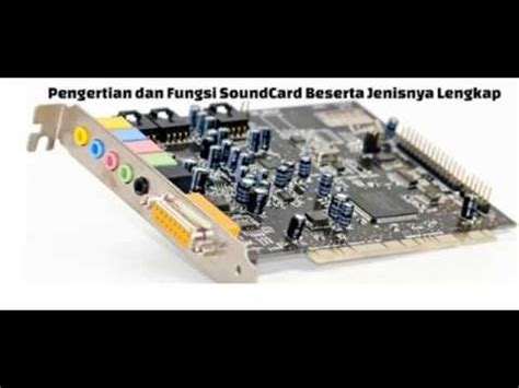 Pengertian Dan Fungsi Sound Card Beserta Jenisnya Lengkap YouTube