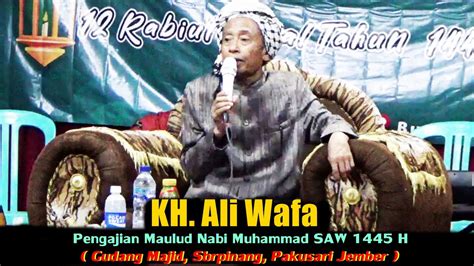 Pengajian Maulud Nabi Muhammad SAW Bersama KH Ali Wafa Mayang