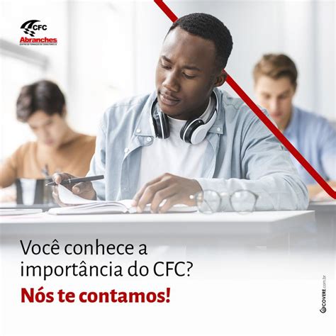 O CFC tem um papel importante na formação do condutor ele te ensina