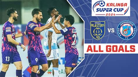 Watch Kerala Blasters Fc Vs Jamshedpur Fc All Goals Video Onlinehd