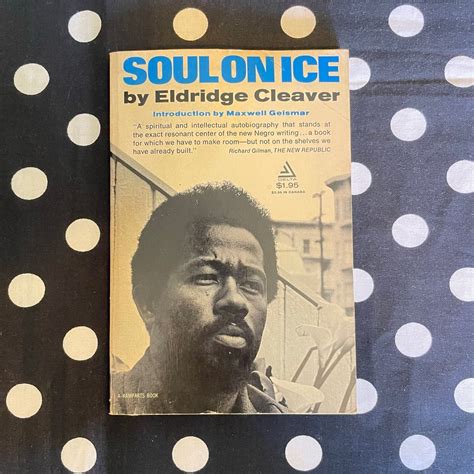 Soul on Ice by Eldridge Cleaver 1968 Softcover Edition - Etsy