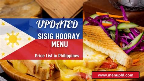 SISIG HOORAY MENU PHILIPPINES & UPDATED PRICES 2024