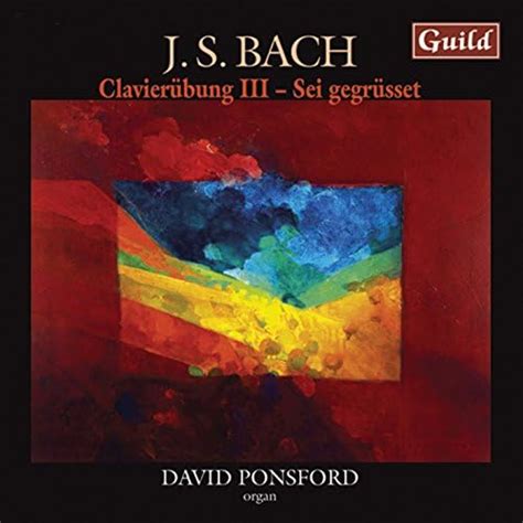 Bach Clavier Bung Dritter Theil Partite Diverse Sopra De David