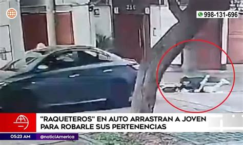 Miraflores Raqueteros Arrastran A Joven Para Robarle