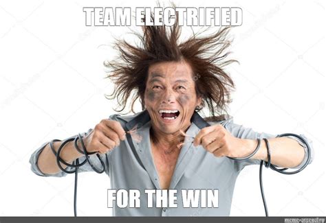 Meme TEAM ELECTRIFIED FOR THE WIN All Templates Meme Arsenal