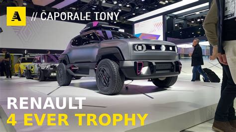 Renault 4 Ever Trophy A Volte Ritornano Al Salone Di Parigi 2022