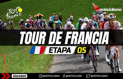 Tour De Francia 2023 Etapa 5 Previa Perfil Y Favoritos Noticiclismo