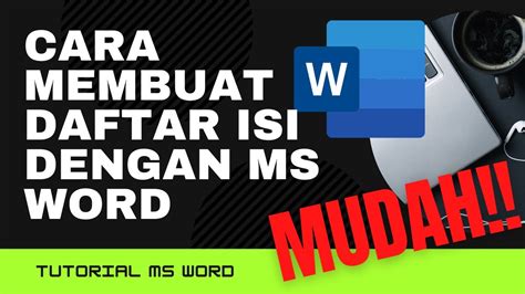 CARA MEMBUAT DAFTAR ISI OTOMATIS MENGGUNAKAN MS WORD 2022 YouTube