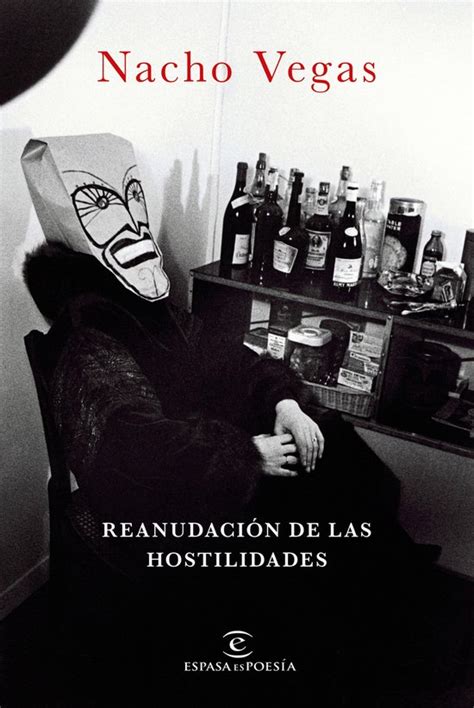 EspasaespoesÍa Reanudación De Las Hostilidades Ebook Nacho Vegas 9788467068443 Bol