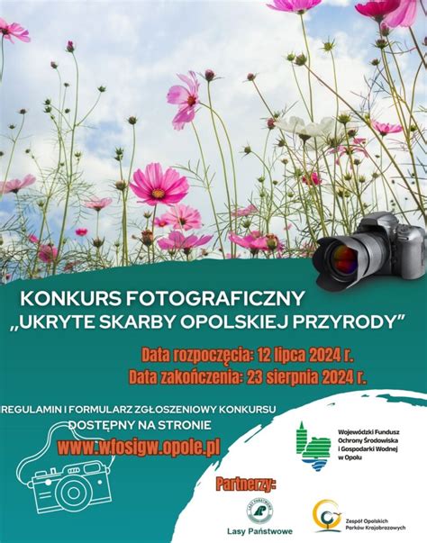 Konkurs Fotograficzny Pn Ukryte Skarby Opolskiej Przyrody Wfo Igw