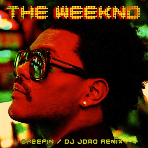 The Weeknd - Creepin' (Dj João Remix) | iamjoremixesofficial