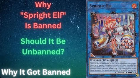 Yu Gi Oh Why Spright Elf Is Banned Should It Be Unbanned Why It Got