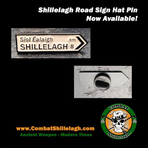 Shillelagh Road Sign Hat Pin Combat Shillelagh