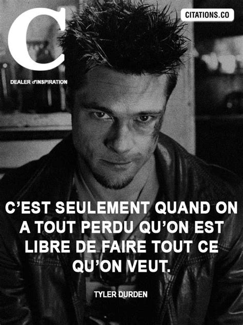 C Est Seulement Quand On A Tout Perdu Qu On Est Libre De Faire Tout Ce