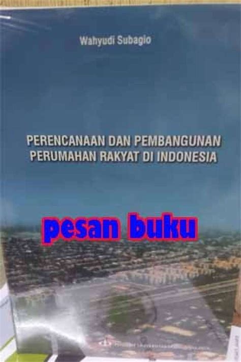 Promo Buku Perencanaan Dan Pembangunan Perumahan Rakyat Indonesia