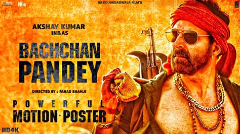 Bachchan Pandey Motion Poster Teaser Akshay Kumar Revealing