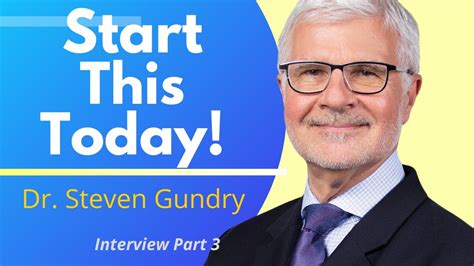 Start This Today To Transform Your Health From The Inside Out Dr Steven Gundry 2 Ep 3 Youtube