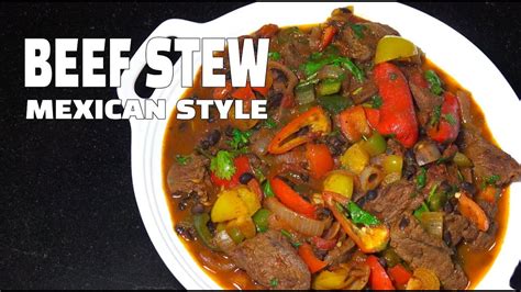 How To Make Beef Stew Mexican Style Beef Stew Youtube Youtube