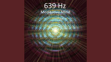 639 Hz Raise Positive Energy YouTube