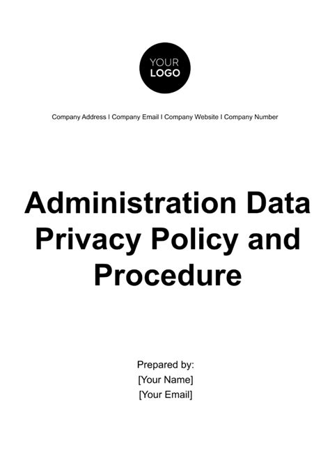 Administration Data Privacy Policy And Procedure Templates Edit Online And Download Example