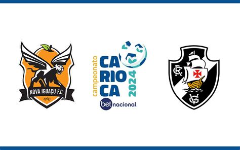 Nova Igua U X Vasco Pelo Campeonato Carioca Onde Assistir Ao Vivo