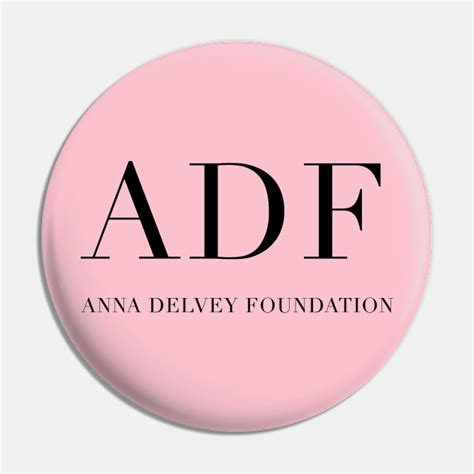 Adf Anna Delvey Foundation Anna Delvey Pin Teepublic