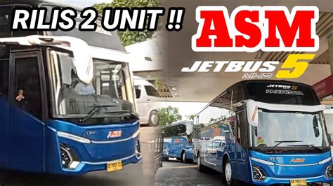 Rilis 2 Unit ASM Trans Jetbus 5 MHD Hino RK 280 Karoseri Adiputro