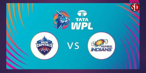 Wpl 2023 Mumbai Indians Vs Delhi Capitals Match Details Playing 11