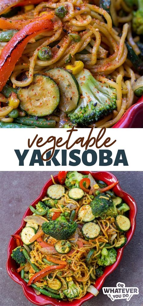 Vegetable Yakisoba - Or Whatever You Do