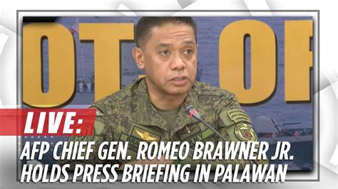 Afp Chief Gen Romeo Brawner Jr Holds Press Briefing In Puerto