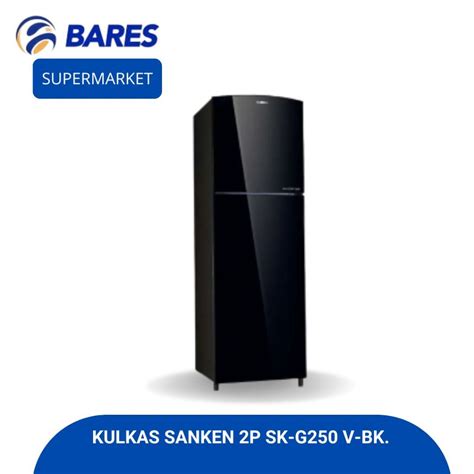 Jual Sanken Kulkas 2 Pintu SK G250V BK SKG250VBK 230L Premium