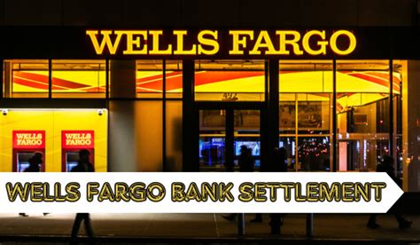 Wells Fargo Bank Settlement 2024 What To Expect The Published Reporter