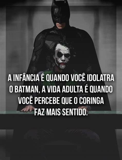 Inf Ncia Quando Voc Idolatra O Batman A Vida Adulta Quando Voc