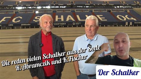 R Abramczik Und K Fischer Reden Vielen Schalker Aus Der Seele Youtube