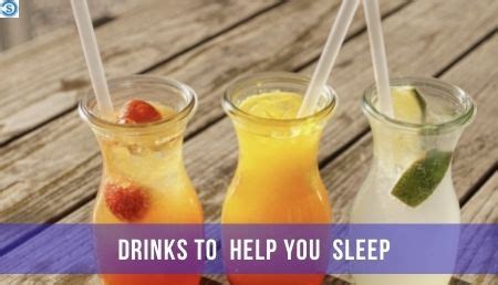 14 Drinks That Will Help You Sleep Simply Comfortable Sleep