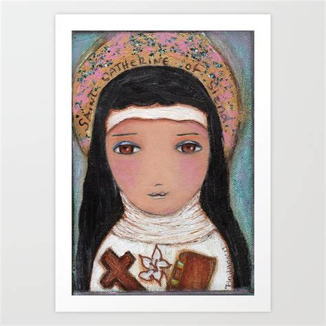 Saint Catherine of Siena Art Print by Flor Larios Art | Society6