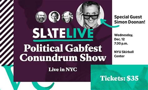 Political Gabfest Conundrum Show Live in NYC