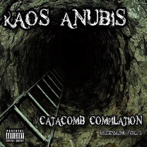 Catacomb Compilation Mixtape Vol 1 Kaos Anubis