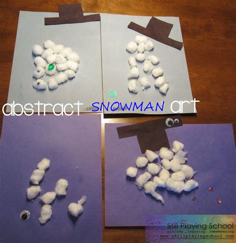 Snowman Abstract Art | Still Playing School