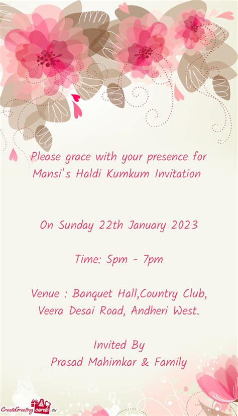 Please Grace With Your Presence For Mansi S Haldi Kumkum Invitation